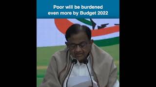 Budget 2022-23: Shri P Chidambaram addresses the media at AICC HQ