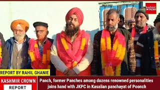 Panch, former Panches among dozens renowned personalities joins hand with JKPC in Poonch.
