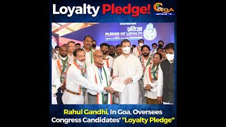 Congress Candidates take "Loyalty Pledge", Vow not to defect after the election!