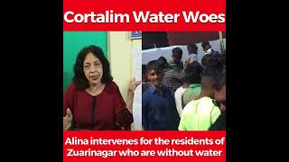 AAP Cortalim Candidate Alina intervenes for the residents of Zuarinagar who are without water