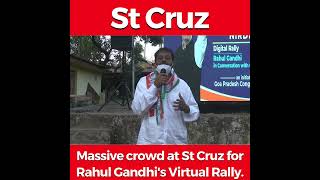 #StCruz | Massive crowd at St Cruz for Rahul Gandhi's Virtual Rally.