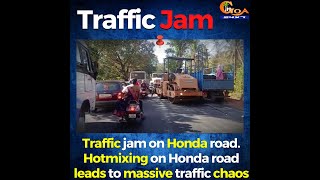 Traffic jam on Honda road. Hotmixing on Honda road leads to massive traffic chaos