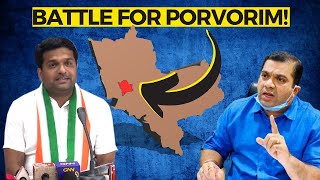 #Battle4Porvorim | Vikas Prabhudessai (Cong) Vs Rohan Khaunte (BJP).