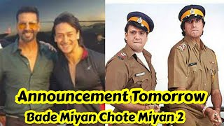 Bade Miyan Chote Miyan 2 Official Announcement Tomorrow, Akshay Kumar Aur Tiger Shroff Film