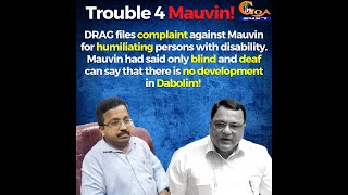 More trouble for Mauvin Godinho over his statement! DRAG files complaint
