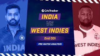 India vs West Indies, 2nd ODI - Pre Match Live Cricket