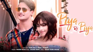 Piya Re Piya | First Look Reaction | Asim Riaz And Adah Sharma