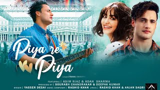 Piya Re Piya New Poster | Asim Riaz And Adah Sharma | Reaction