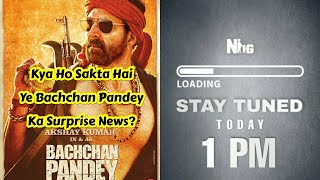 Bachchan Pandey Ke Teaser Ko Lekar Kya Koi Surprise Aanewala Hai? Sajid Nadiadwala Gives A Hint