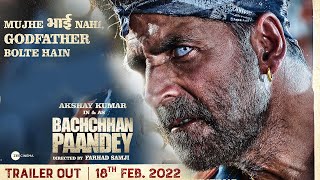 Bachchan Pandey New Poster | Akshay Kumar | Trailer Out On 18th Feb 2022