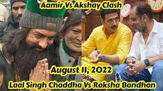 Laal Singh Chaddha Vs Raksha Bandhan Clash Is Confirmed On August 11, 2022