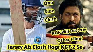Jersey Has Taken The Biggest Risk By Clashing With KGF Chapter 2 On April 14,Is Baar Out Hoga Shahid