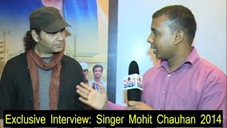 Exclusive: One On One Interview With Bollywood Singer Mohit Chauhan During My Jia News Days In 2014