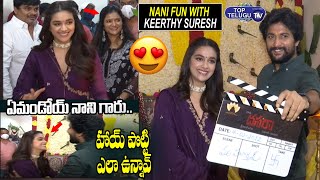 Natural Star Nani Fun With Keerthy Suresh At Dasara Movie Opening launch | Top Telugu TV