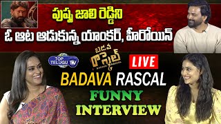 L I V E | Badava Rascal Movie Team Funny Interview | Dhananjaya | Amrutha Iyengar | Top Telugu TV