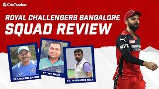 IPL 2022: RCB's squad analysis ft. Lalchand Rajput, VRV Singh and Manvinder Bisla