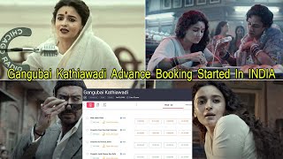 Gangubai Kathiawadi Movie Advance Booking Started In HINDI And TELUGU Versions In India
