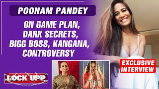 LOCK UPP | Poonam Pandey Exclusive Interview | Dark Secrets, Controversy, Kangana, Game Plan