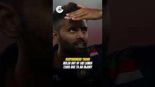 In-form batter Suryakumar Yadav also ruled out of Sri Lanka series after Deepak Chahar