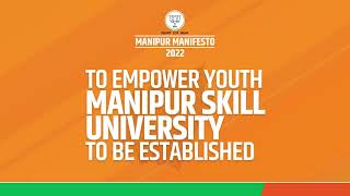 Skill University to be established to empower youth. Thambalgi Markada Namlasi,BJP Bu Mai Pakhanlasi
