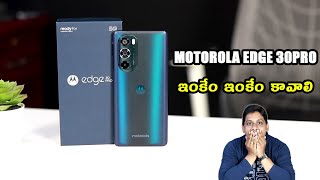 Motorola Edge 30 Pro Unboxing || Snapdragon 8 Gen 1 and 68W fast charging telugu