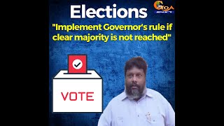 "Implement Governor's rule if clear majority is not reached": Sudip Tamhankar