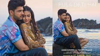 Rula Deti Hai Poster Out | Karan Kundra, Tejaswi Prakash | 3rd March 2022 Release