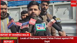 Locals of Hanjiwera Payeen Pattan Protest against PHE Deptt