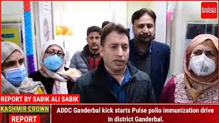 ADDC Ganderbal kick starts Pulse polio immunization drive in district Ganderbal.