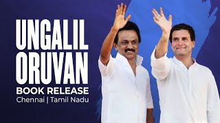 LIVE: Shri Rahul Gandhi at "Ungalil Oruvan" book release function, Chennai, Tamil Nadu.