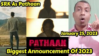 Pathaan Movie Officially Announced By YRF, Shah Rukh Khan To Play Pathaan, Deepika Padukone, John