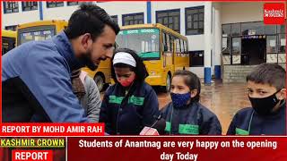 Students of Anantnag are very happy on the opening day