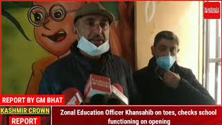 Zonal Education Officer Khansahib on toes, checks school functioning on opening