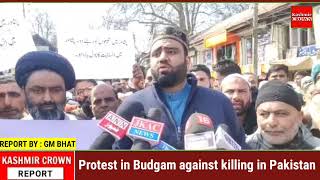 Protest in Budgam against killing in Pakistan