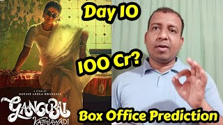 Gangubai Kathiawadi Box Office Prediction Day 10