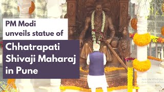 PM Modi unveils statue of Chhatrapati Shivaji Maharaj in Pune, Maharashtra | PMO