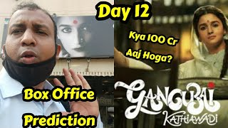 Gangubai Kathiawadi Box Office Prediction Day 12, Alia Bhatt