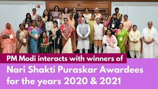 PM Modi interacts with winners of Nari Shakti Puraskar Awardees for the years 2020 & 2021 | PMO