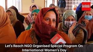 Let's Reach NGO Organised Special Program On International Women's Day