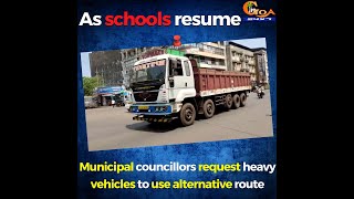 As schools resume, Municipal councillors request heavy vehicles to use alternative route
