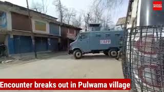 Encounter breaks out in Pulwama village