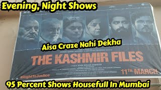The Kashmir Files Movie All Evening And Night Shows Are 95Percent Housefull In Mumbai,Great Response