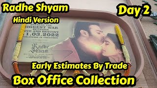 Radhe Shyam Movie Box Office Collection Day 2 Hindi Version Early Estimates By Trade