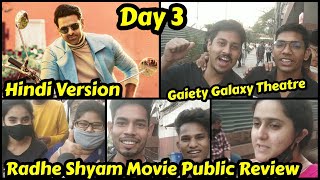 Radhe Shyam Movie Public Review Day 3 In Hindi Dubbed Version At Gaiety Galaxy Theatre In Mumbai