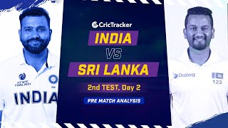 IND vs SL, 2nd Test, Day 2 - Pre-Day Live Cricket Analysis