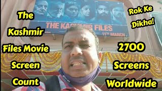 The Kashmir Files Movie Worldwide  Screen Count Is Now Over 2700, What An Incredible Achievement