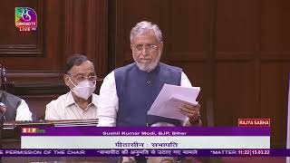 Shri Sushil Kumar Modi on Matters Raised With The Permission Of The Chair in Rajya Sabha.