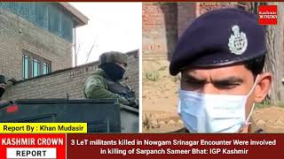 3 LeT militants killed in Nowgam Srinagar.