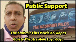 The Kashmir Files Movie Fir Se Lagaya Gaya Gaiety Theatre Mein, Aaj Bhi Full House Hai 10TH Day