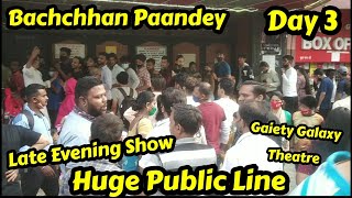 Bachchhan Paandey Movie Huge Public Line For Day 3 Late Evening Show At Gaiety Galaxy Theatre